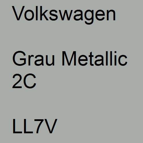 Volkswagen, Grau Metallic 2C, LL7V.